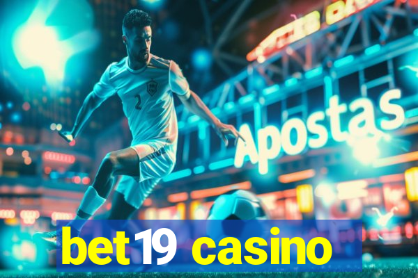 bet19 casino